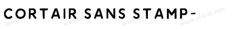 Cortair Sans Stamp字体转换 Cortair Sans Stamp字体转换